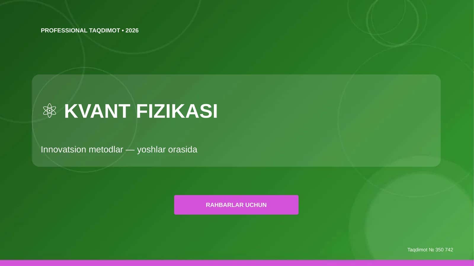 Kvant fizikasi: innovatsion metodlar (yoshlar orasida) [rahbarlar uchun] 1