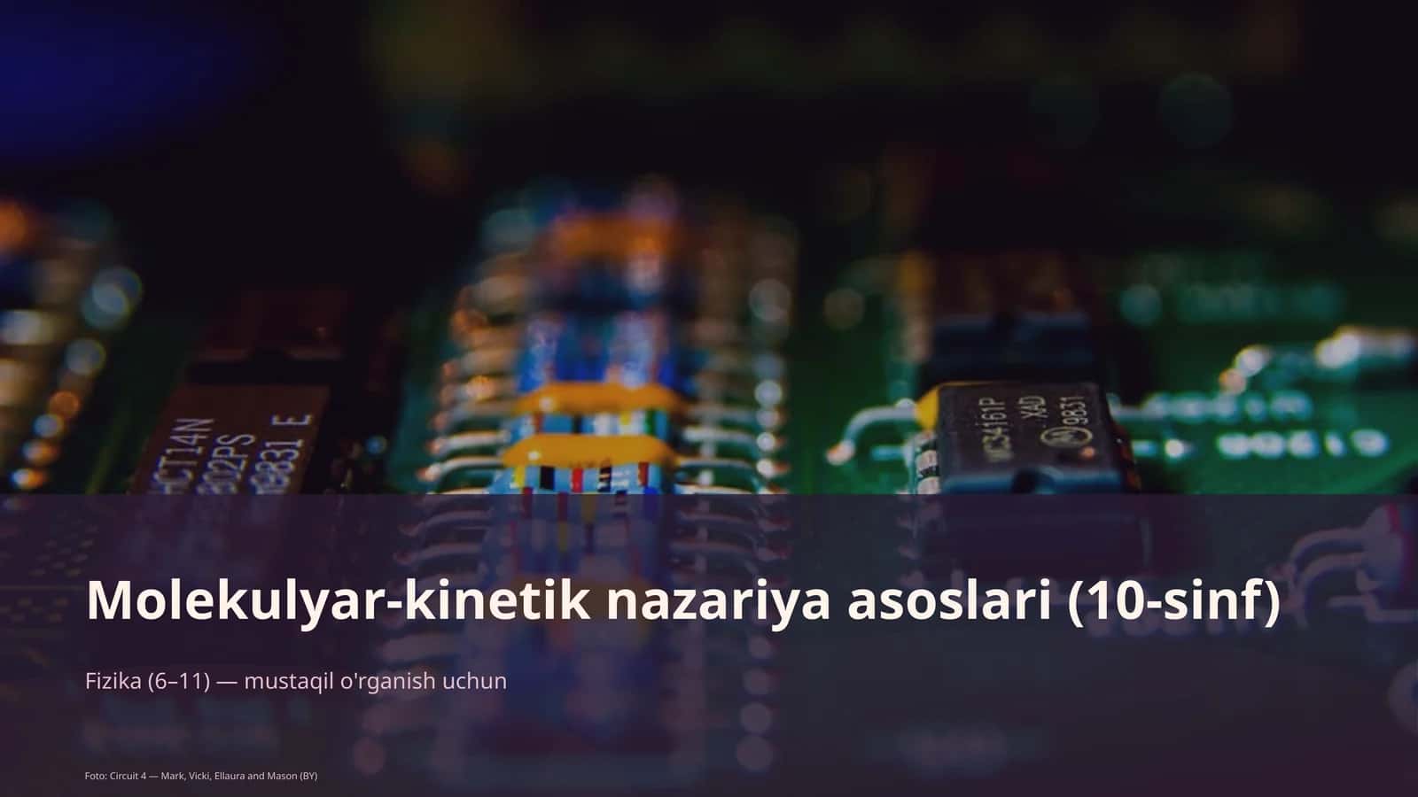 Molekulyar-kinetik nazariya asoslari (10-sinf) 1