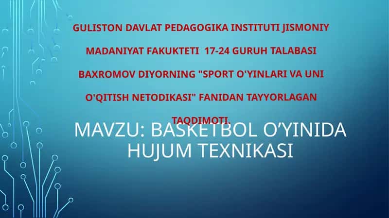 Basketbol o’yinida hujum texnikasi 1
