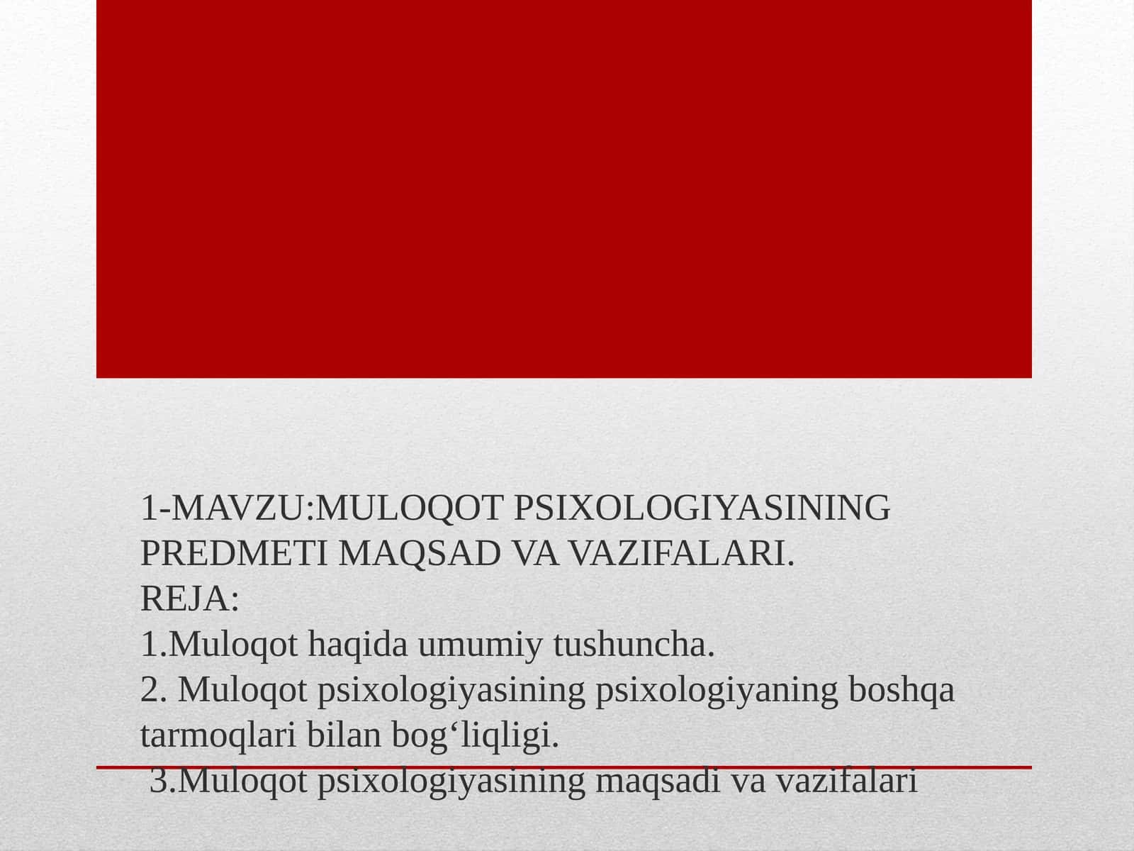 MULOQOTPSIXOLOGIYASINING PREDMETI MAQSAD VA VAZIFALARI 1