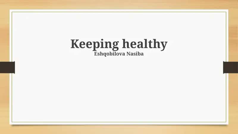 Keeping healthy 1