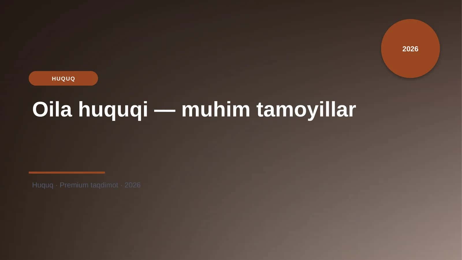 Oila huquqi - muhim tamoyillar 1