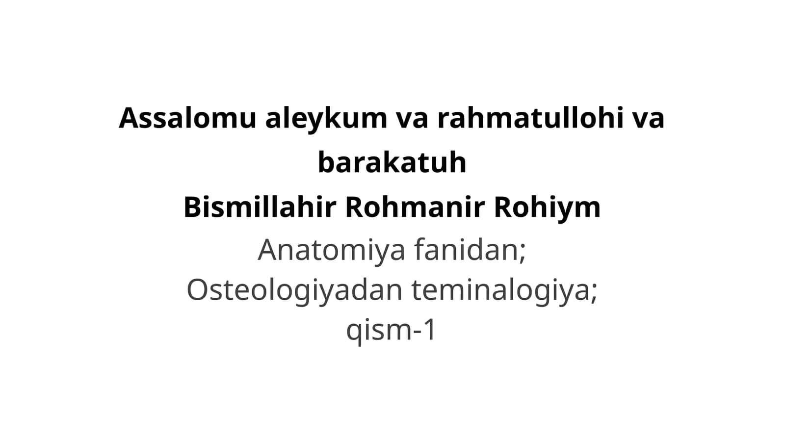 Anatomiya fanidan; Osteologiyadan teminalogiya; qism-1 1