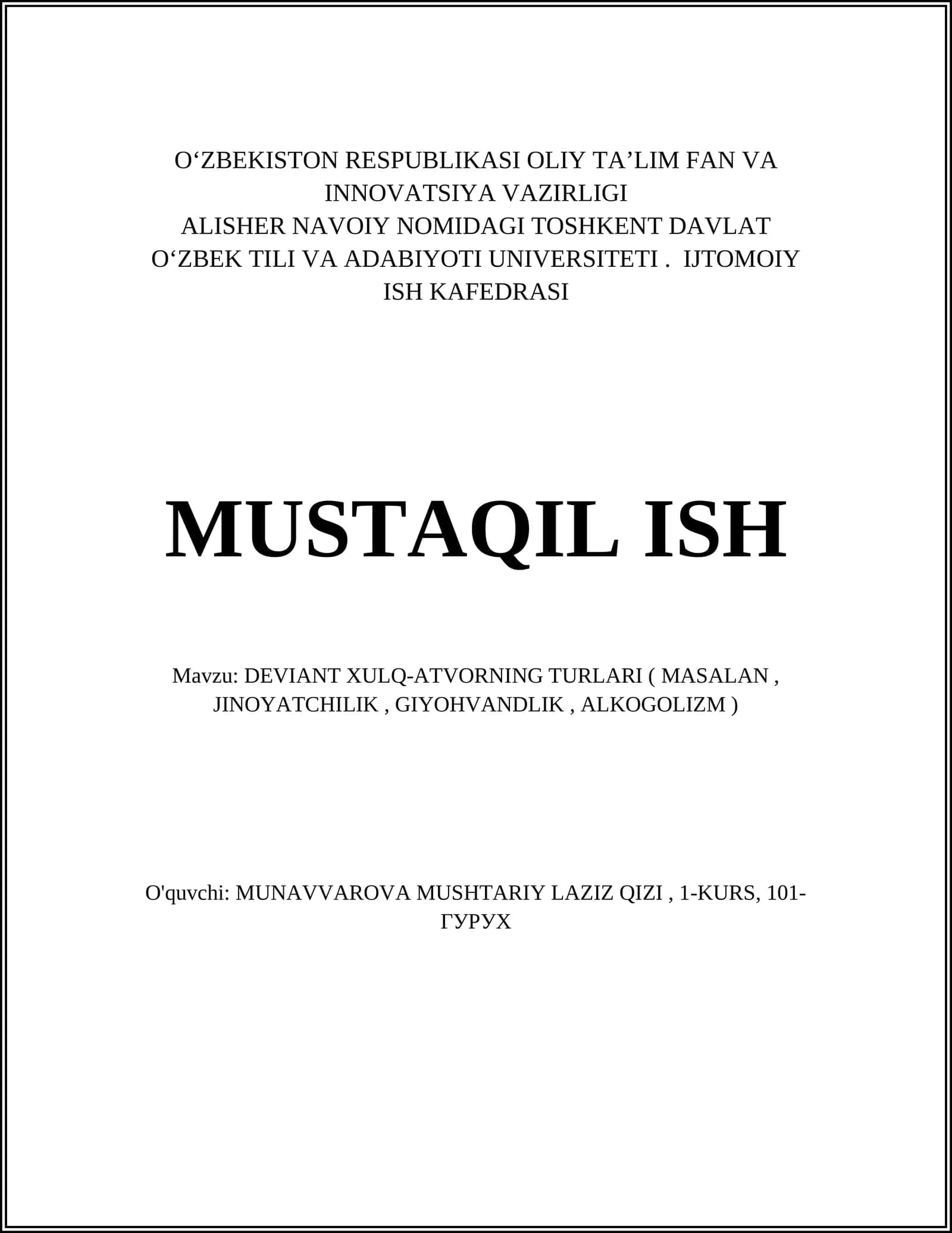 DEVIANT XULQ-ATVORNING TURLARI ( MASALAN, JINOYATCHILIK, GIYOHVANDLIK, ALKOGOLIZM ) 1