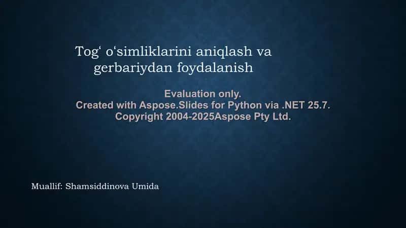 Togʻ oʻsimliklarini aniqlash va gerbariydan foydalanish 1