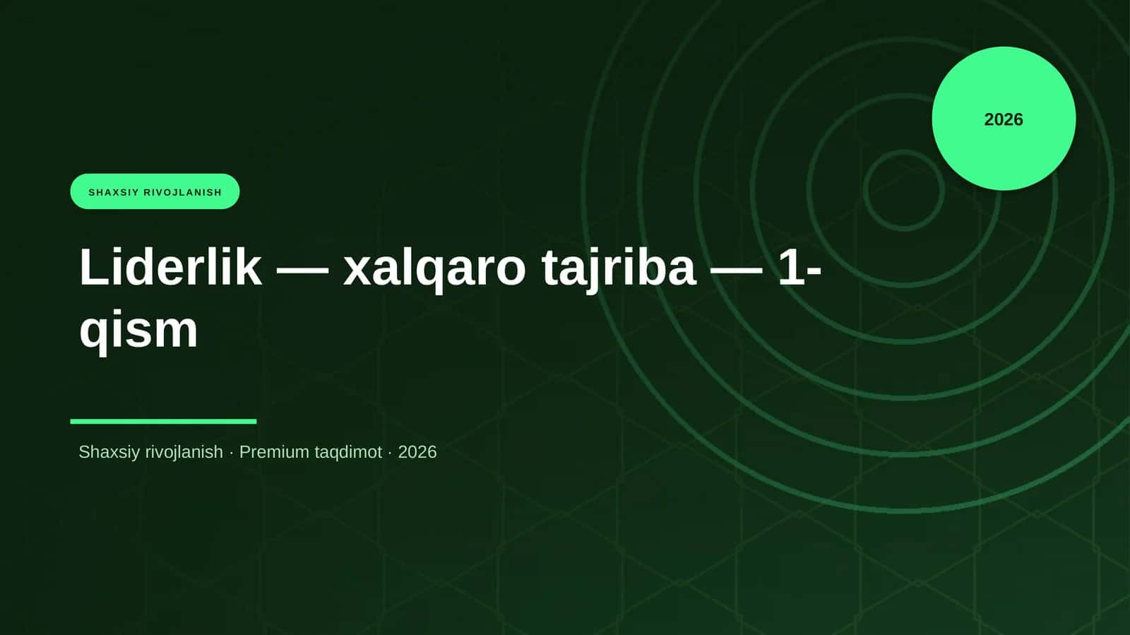 Liderlik — xalqaro tajriba — 1-qism 1