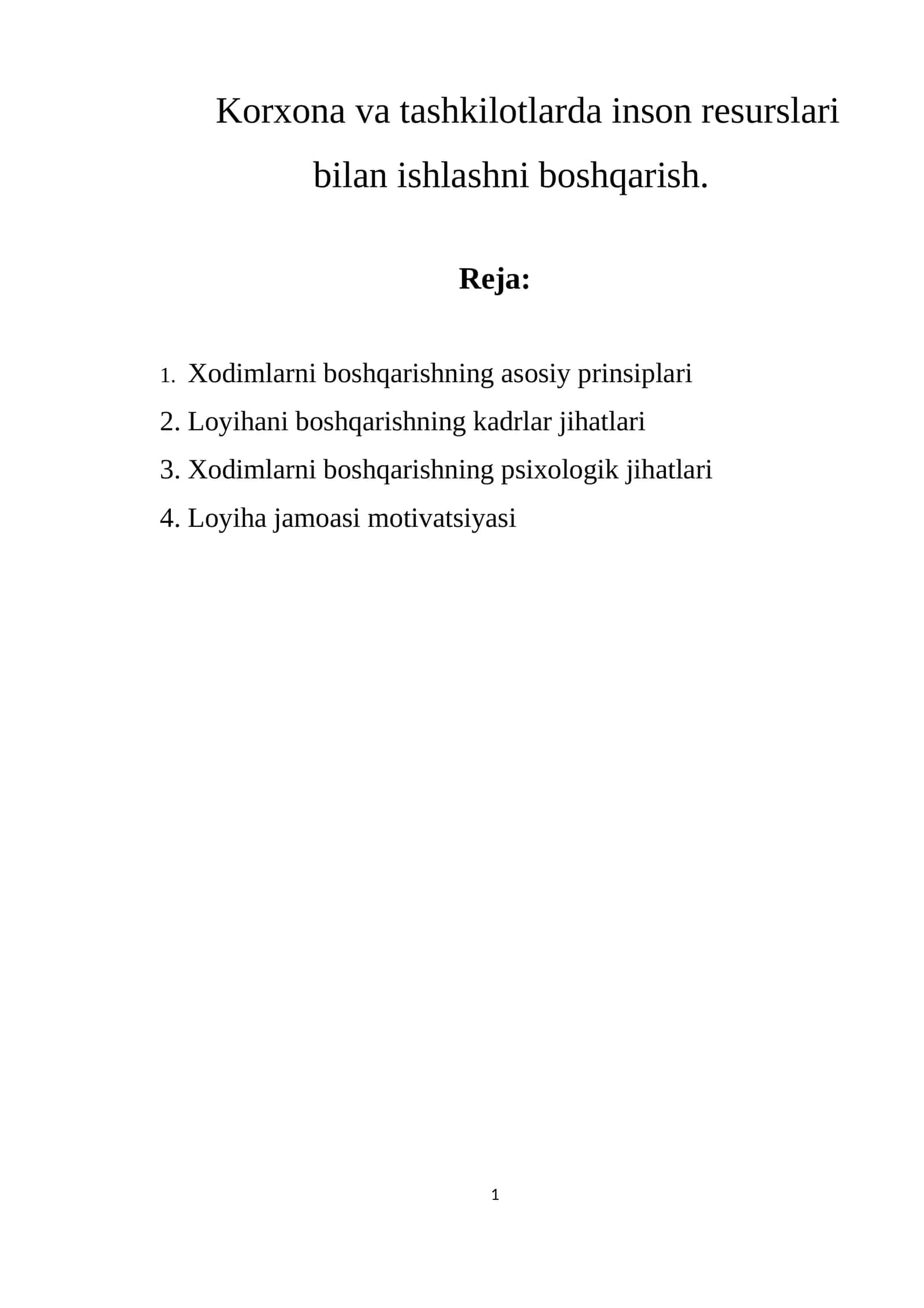Xodimlarni boshqarishning asosiy prinsiplari 1