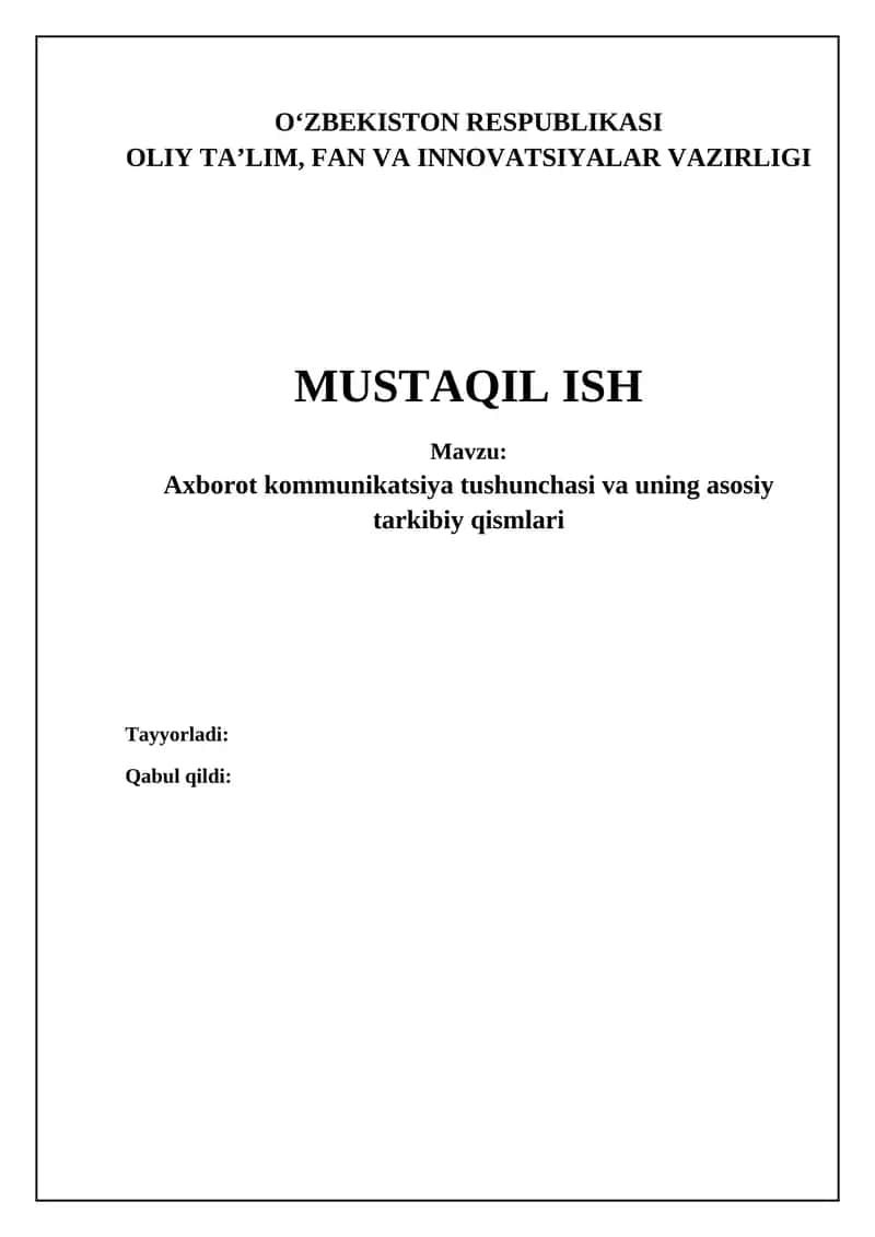 Axborot kommunikatsiya tushunchasi va uning asosiy tarkibiy qismlari 1