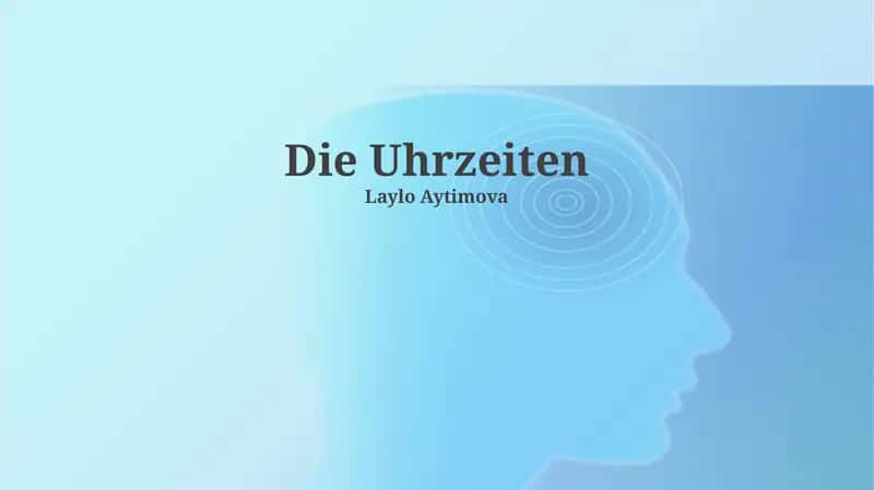 Die Uhrzeiten 1