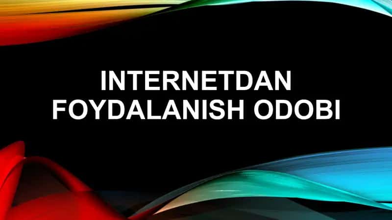 INTERNETDAN FOYDALANISH ODOBI 1