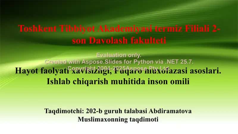 Hayot faoliyati xavfsizligi, Fuqaro muxofazasi asoslari. Ishlab chiqarish muhitida inson omili 1