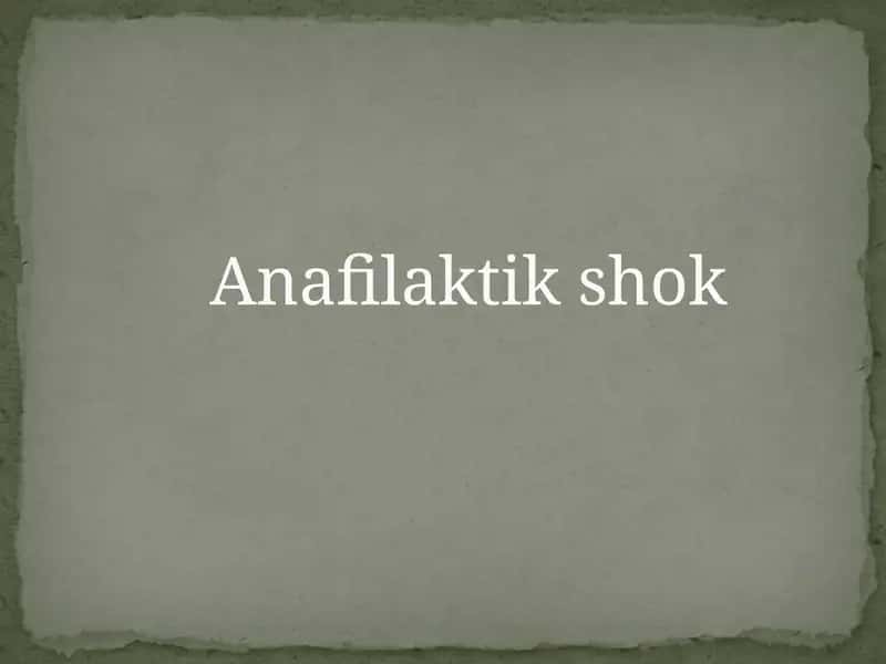 Anafilaktik shok 1
