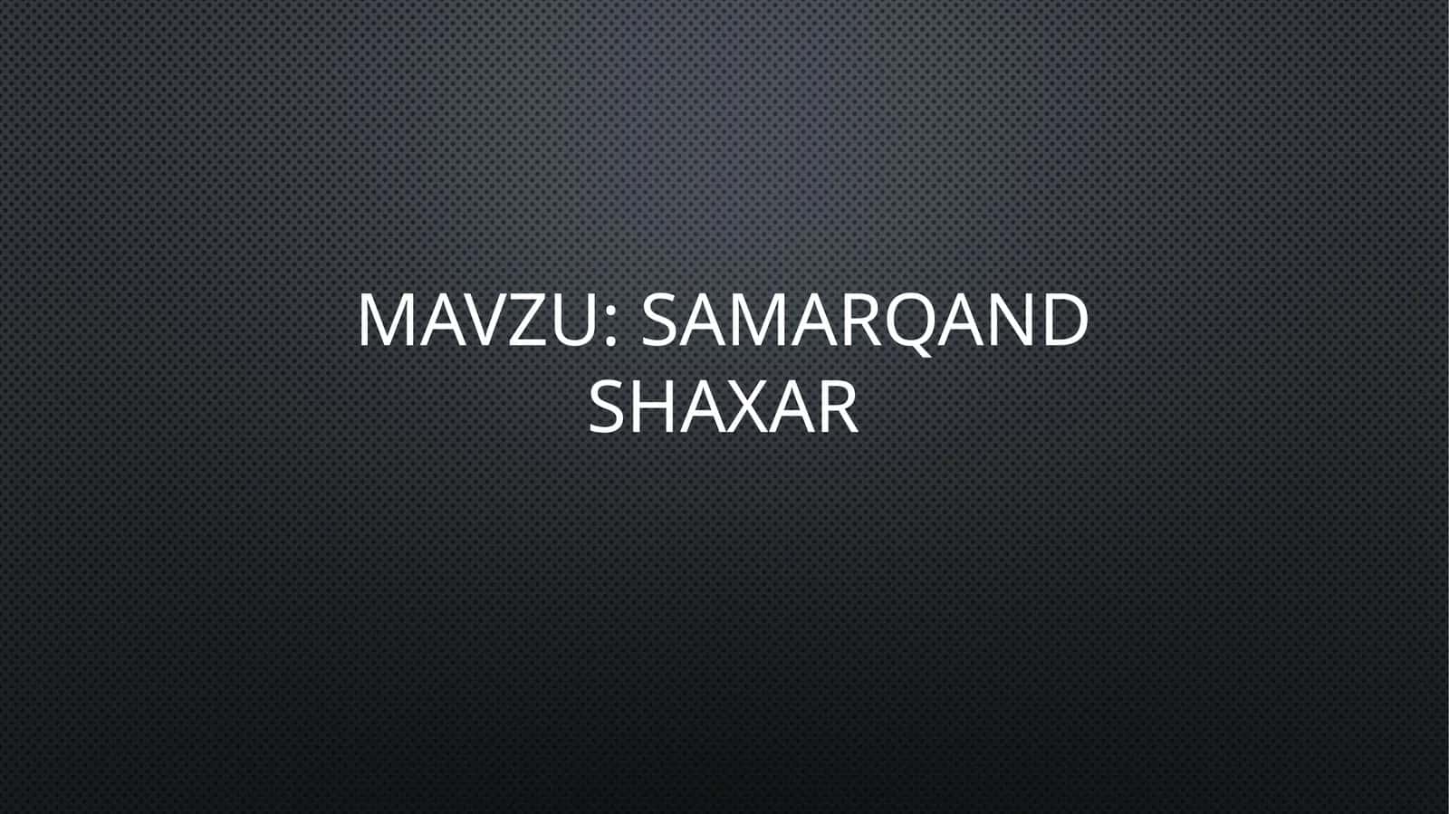 Samarqand shahri tarixi 1