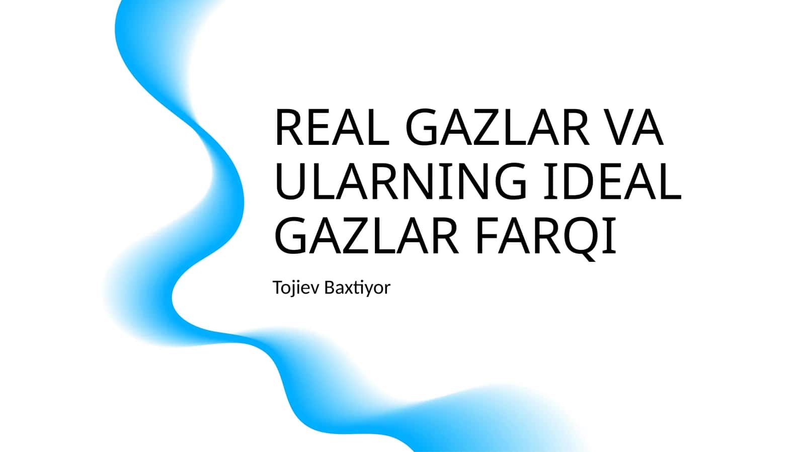REAL GAZLAR VA ULARNING IDEAL GAZLAR FARQI 1