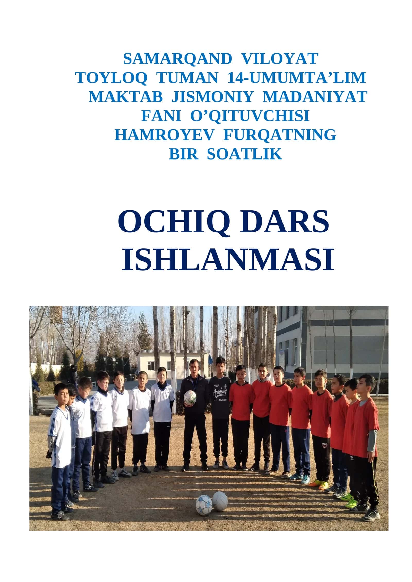 7-sinf Jismoniy tarbiya fanidan To'p bilan bajariladigan harakatlar texnikasi (dribling, fintlar) dars ishlanma 1