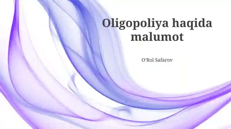 Oligopoliya haqida malumot