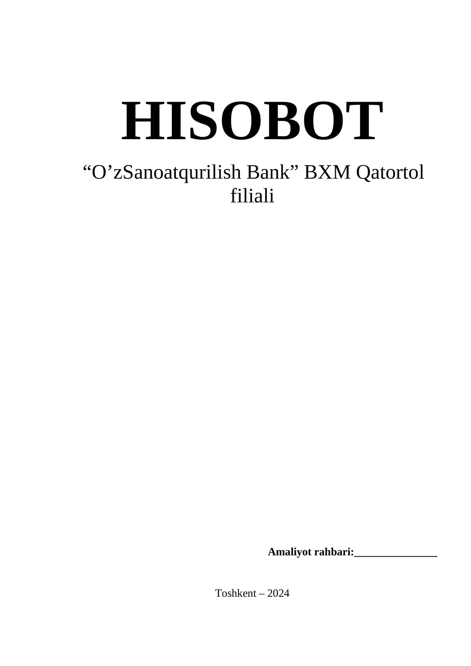 O‘zSanoatqurilish Bank” BXM Qatortol filialida malakaviy amaliyot o‘tadim 1