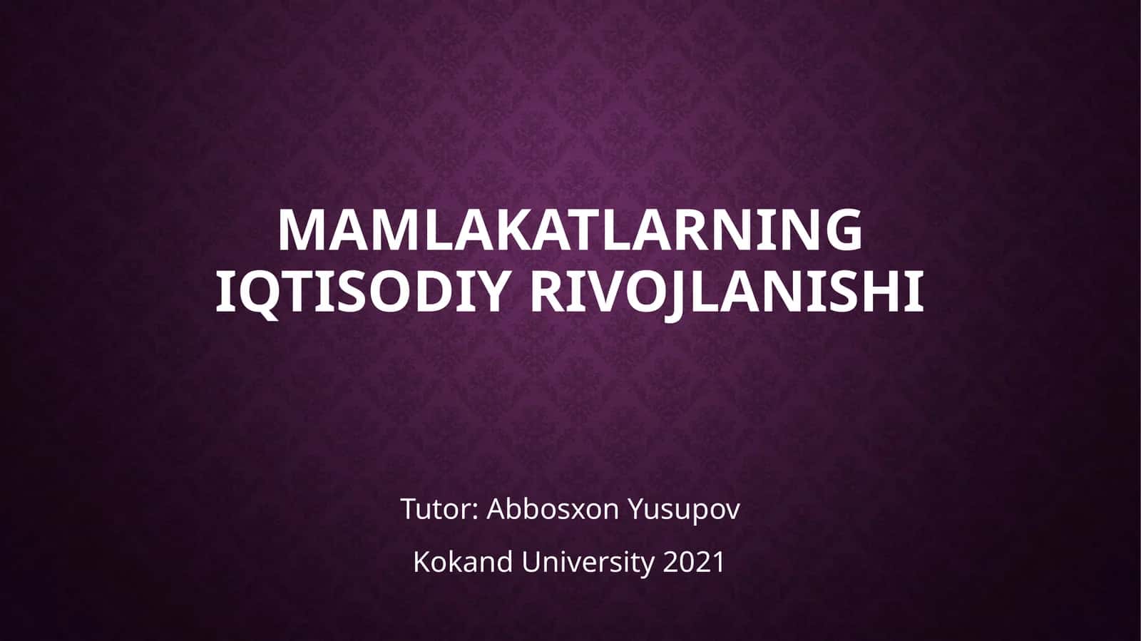 Mamlakatlarning iqtisodiy rivojlanishi 1