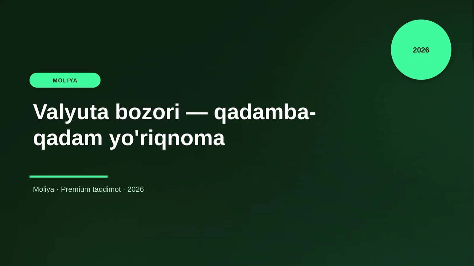 Valyuta bozori — qadamba-qadam yo'riqnoma 1