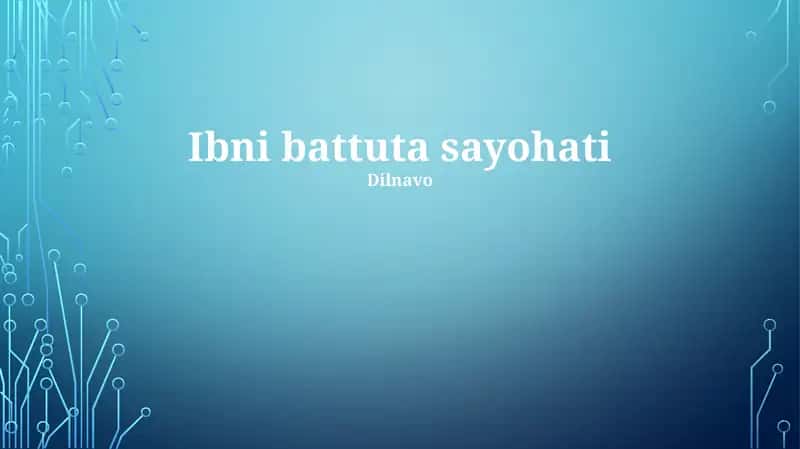 Ibni battuta sayohati 1