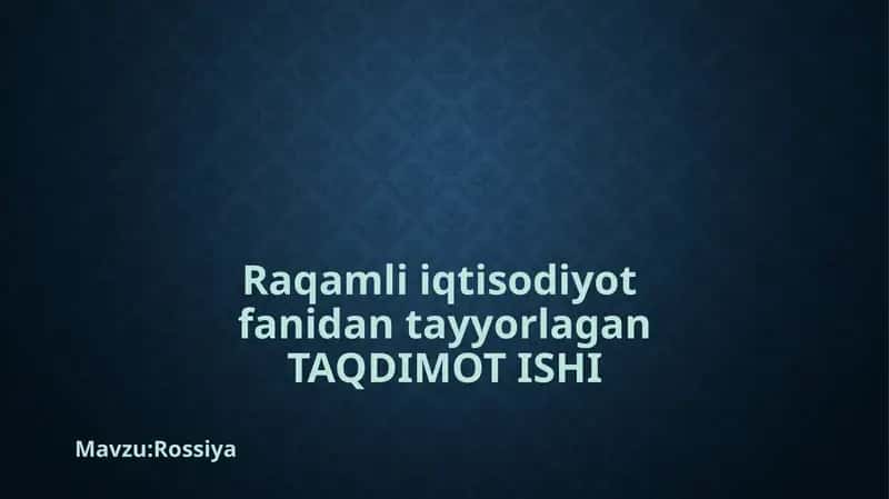 Rossiyada iqtisodiyotni raqamlashtirish 1