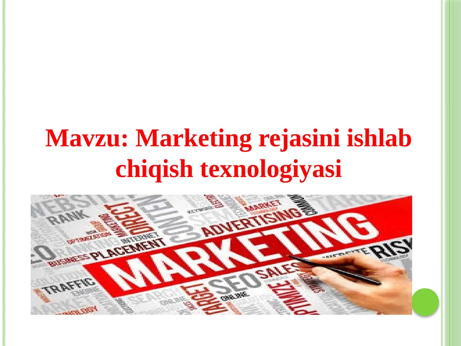 Marketing rejasini ishlab chiqish texnologiyasi 1
