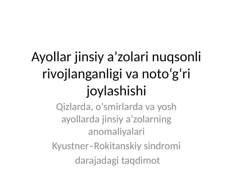 Kyustner–Rokitanskiy sindromi 1