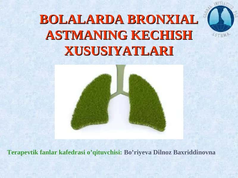 BOLALARDA BRONXIAL ASTMANING KECHISH XUSUSIYATLARI 1