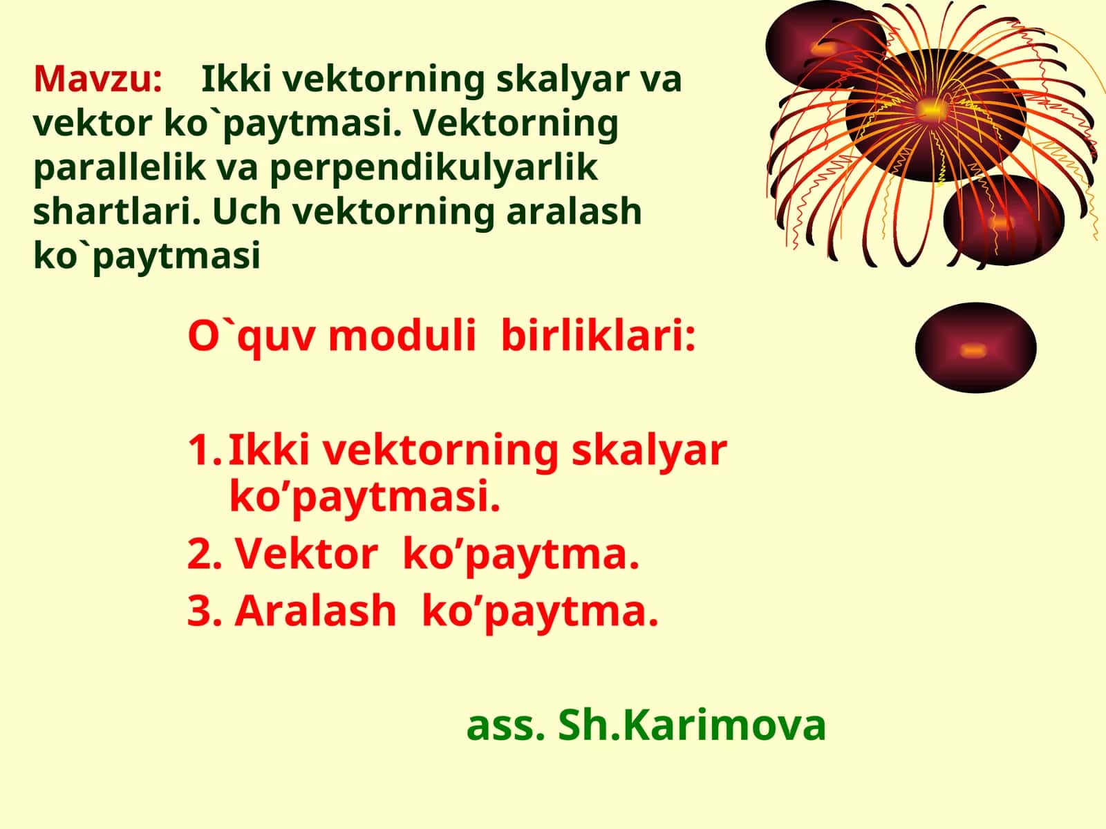 Ikki vektorning skalyar ko'paytmasi 1