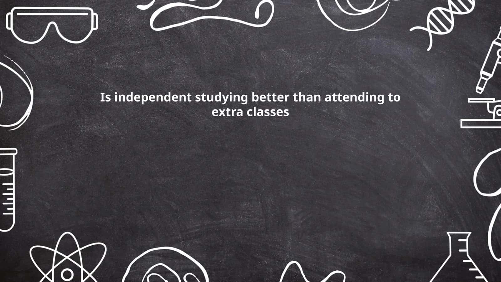 Independent Study Techniques 1