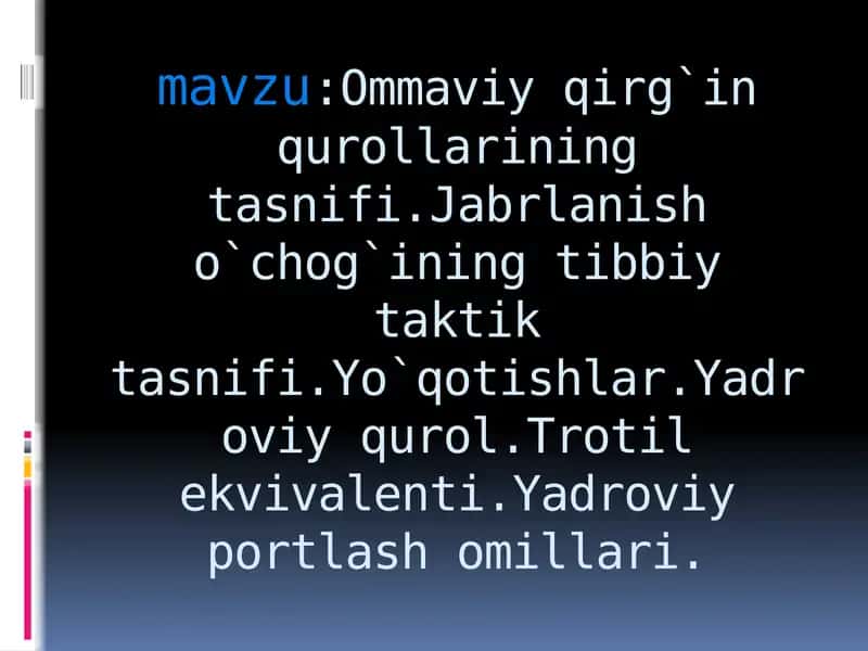 Ommaviyqirg`in qurollarining tasnifi.Jabrlanish o`chog`ining tibbiy taktik tasnifi.Yo`qotishlar.Yadroviy qurol.Trotil ekvivalenti.Yadroviy portlash omillari 1