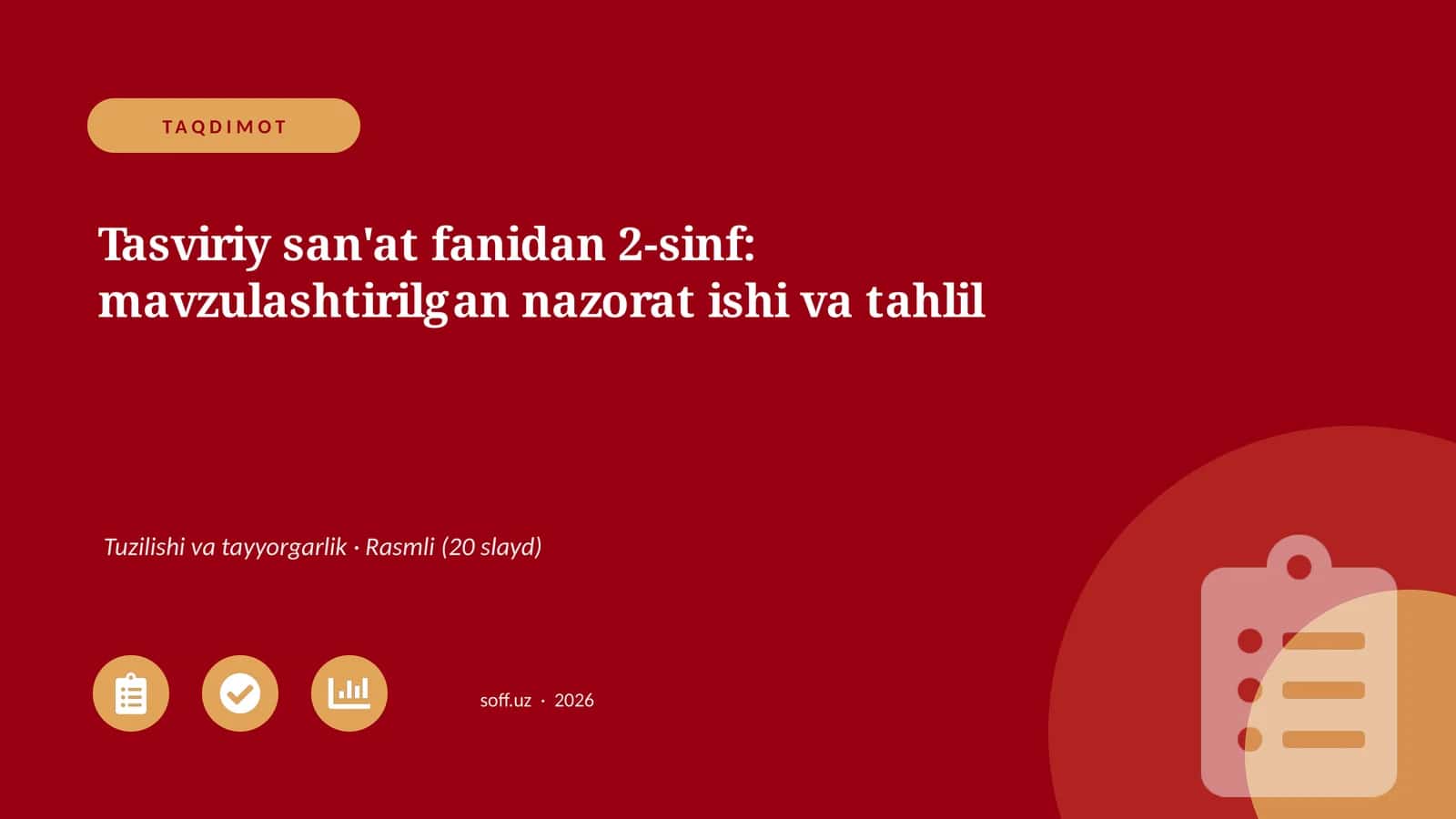 Tasviriy san'at fanidan 2-sinf: mavzulashtirilgan nazorat ishi va tahlil 1