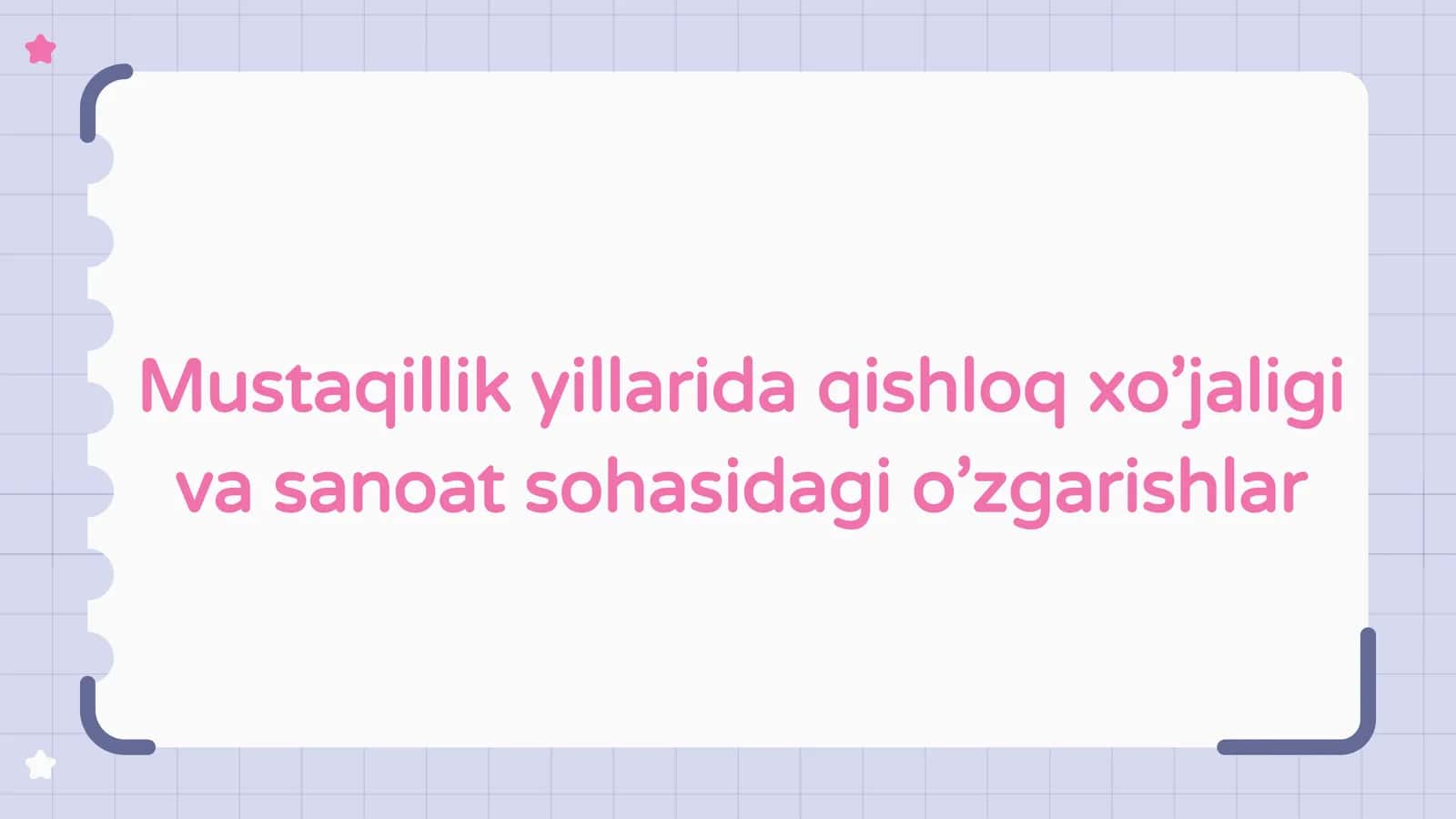 Mustaqillik yillarida qishloq xo‘jaligivasanoat sohasidagi o‘zgarishlar 1