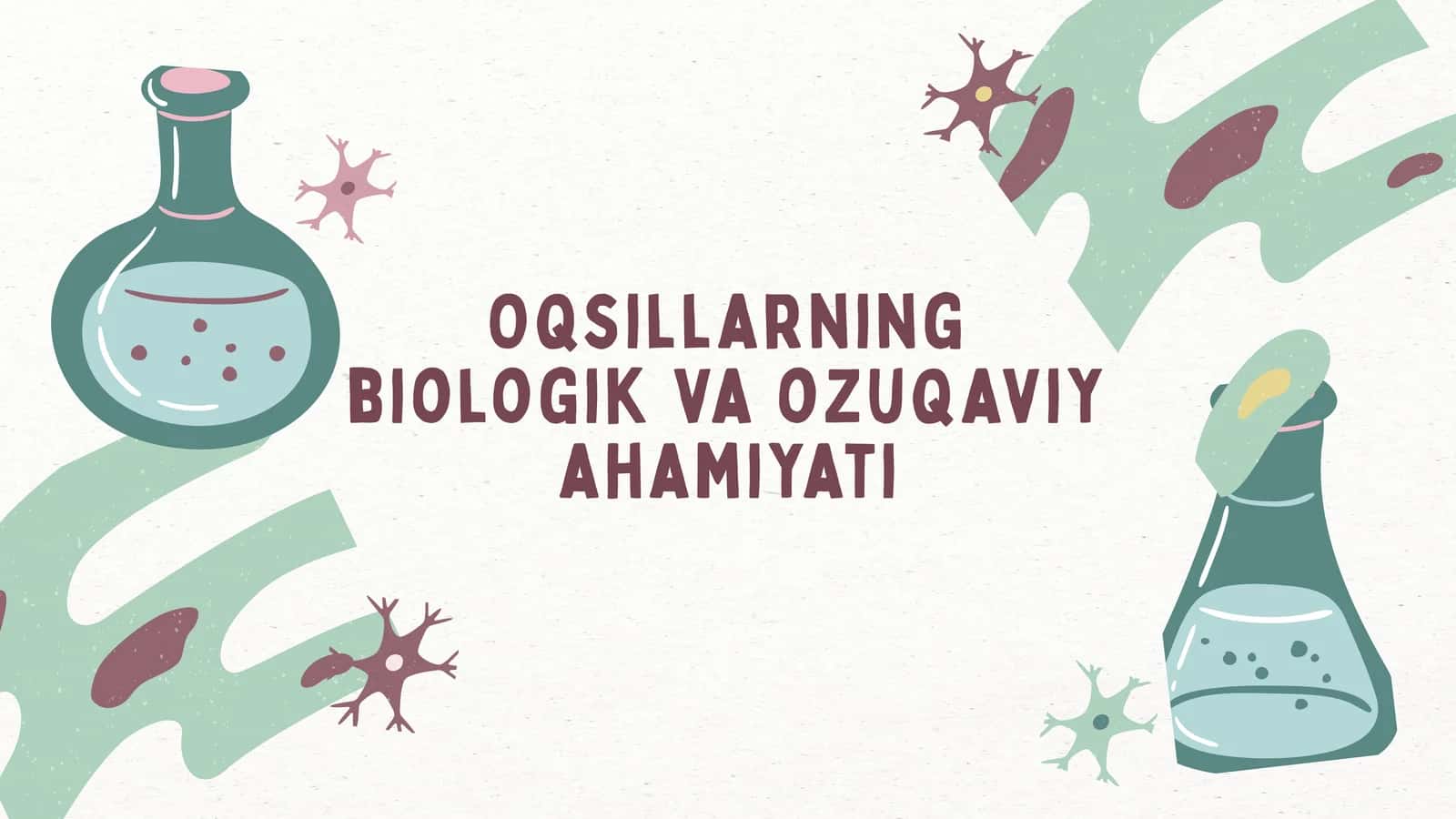 Oqsillarning biologik va ozuqaviy ahamiyati 1