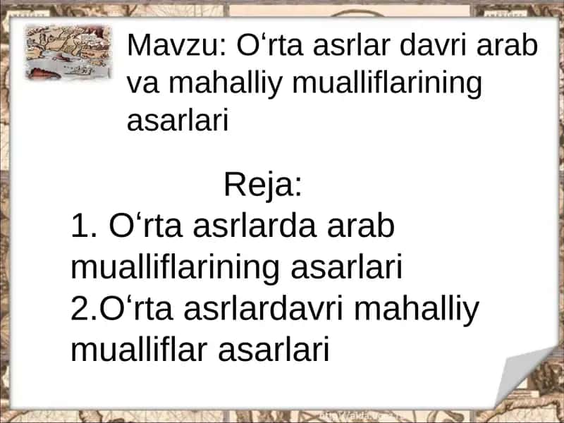 Oʻrtaasrlardavri arab va mahalliy mualliflarining asarlari 1