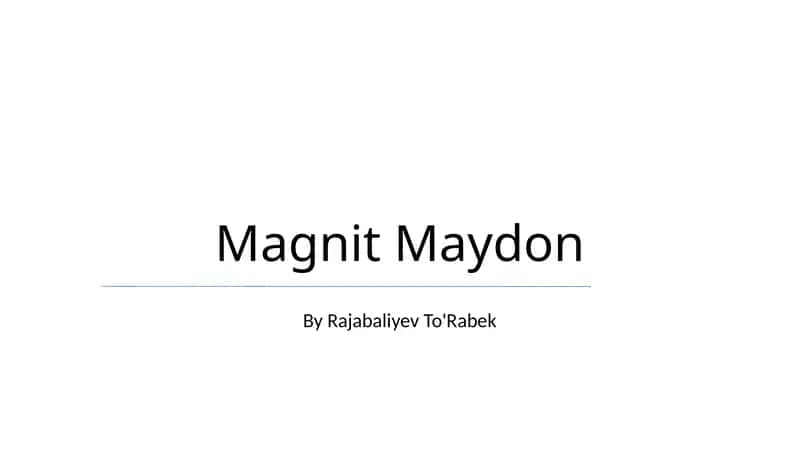 Magnit Maydon 1