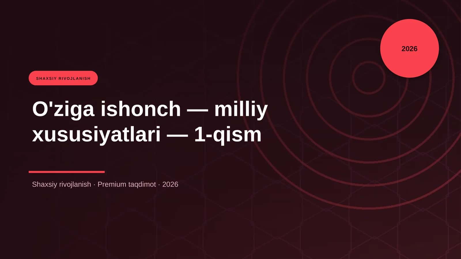 O'ziga ishonch — milliy xususiyatlari — 1-qism 1