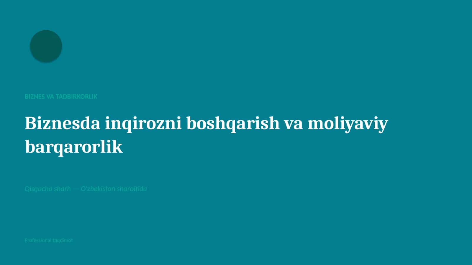 Biznesda inqirozni boshqarish va moliyaviy barqarorlik 1