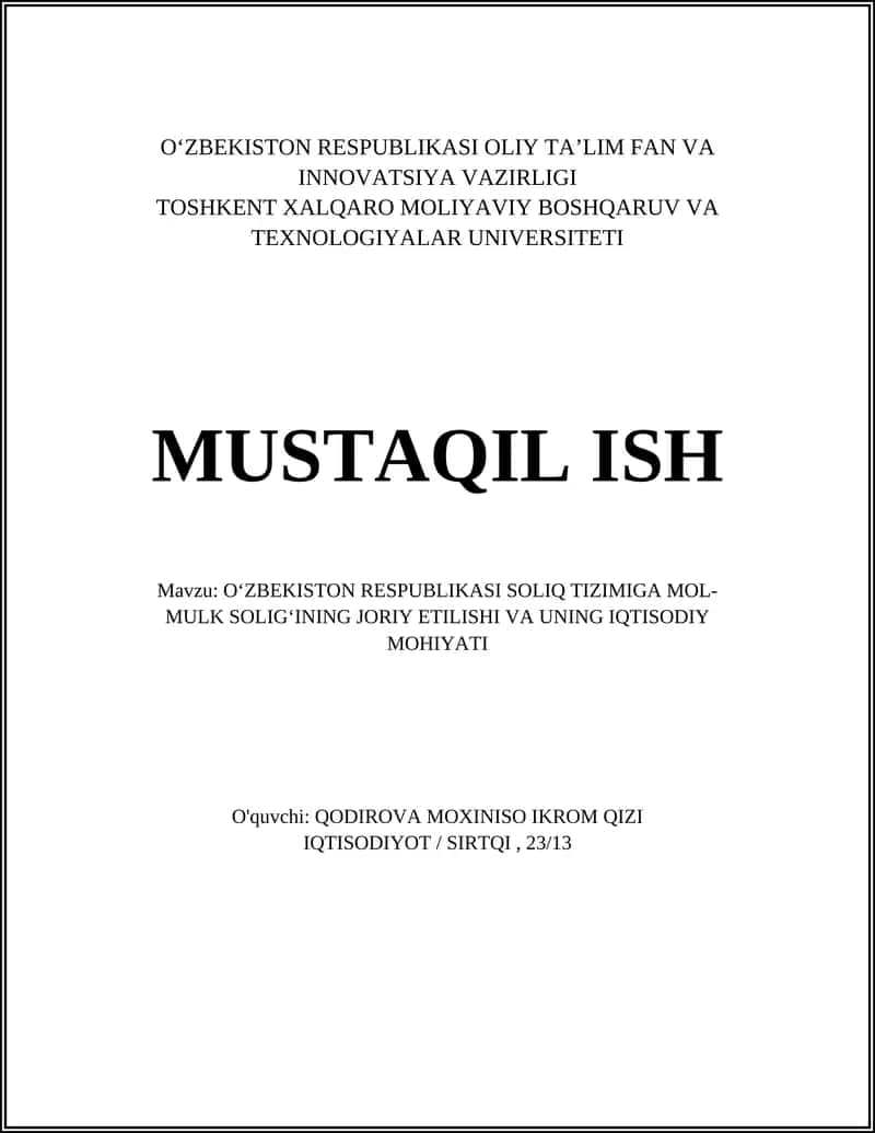 OʻZBEKISTON RESPUBLIKASI SOLIQ TIZIMIGA MOL-MULK SOLIGʻINING JORIY ETILISHI VA UNING IQTISODIY MOHIYATI 1