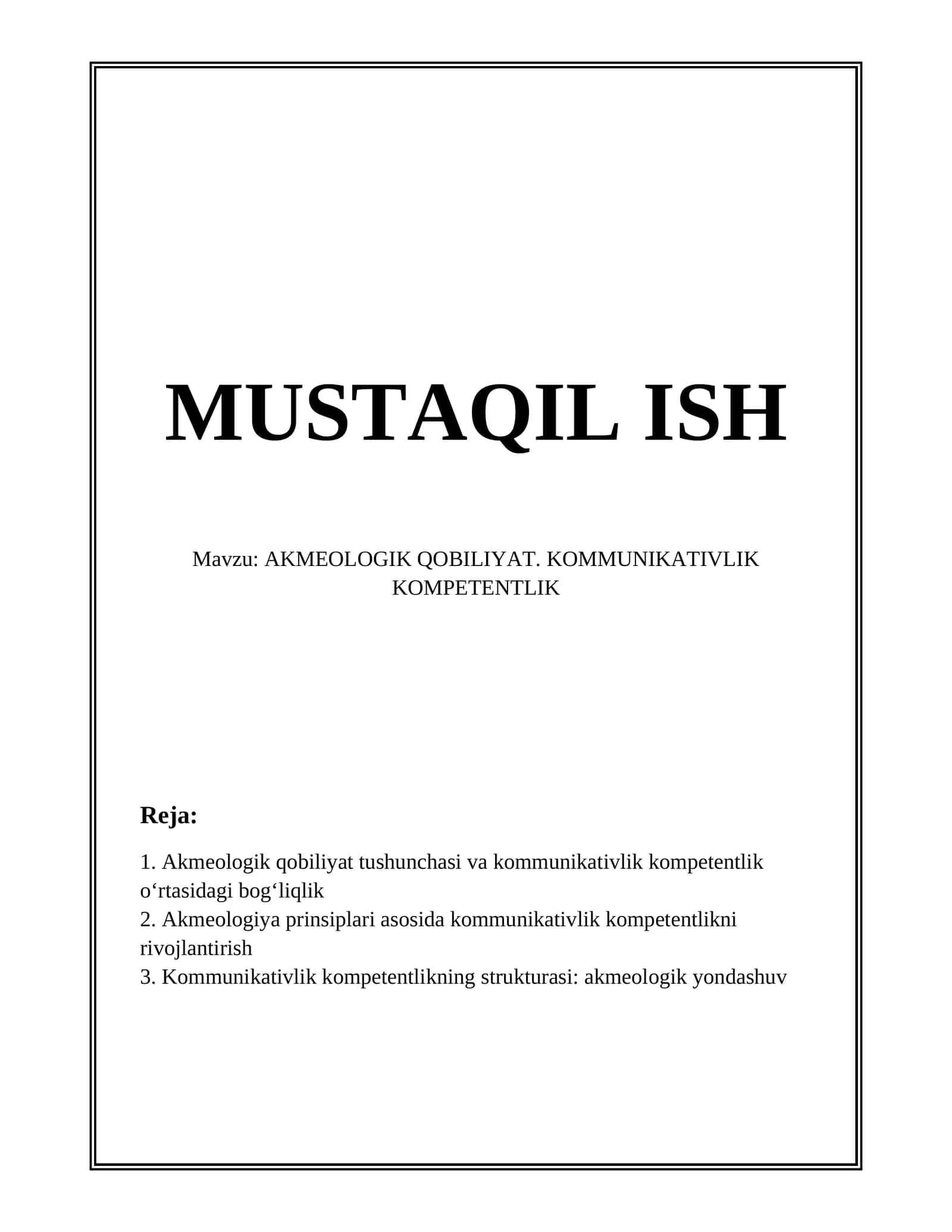 AKMEOLOGIK QOBILIYAT. KOMMUNIKATIVLIK KOMPETENTLIK 1