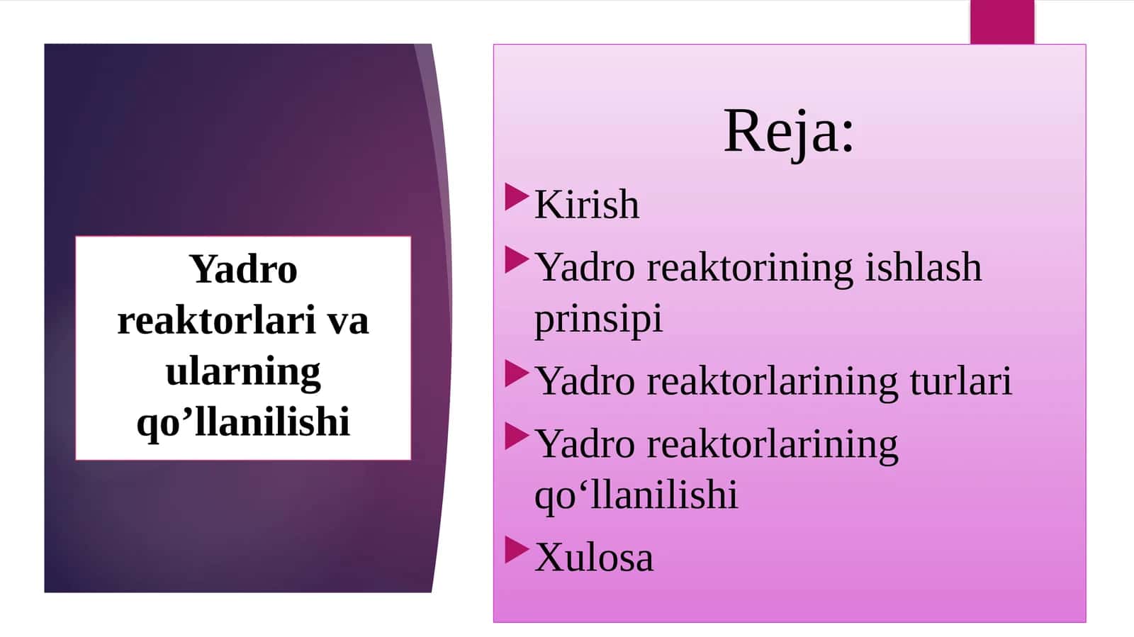 Yadroreaktorlari va ularning qo‘llanilishi 1