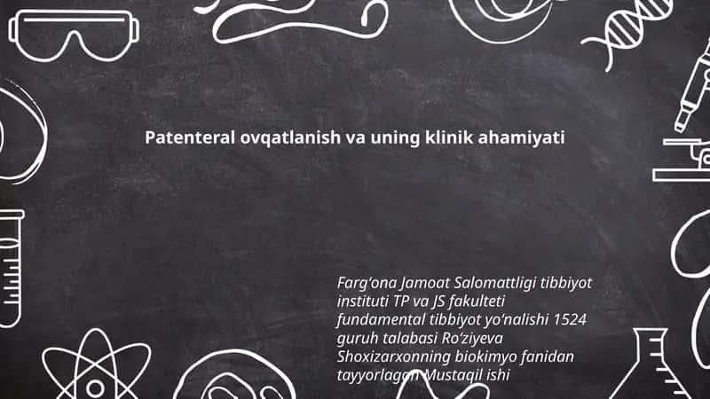 Patenteral ovqatlanish va uning klinik ahamiyati 1