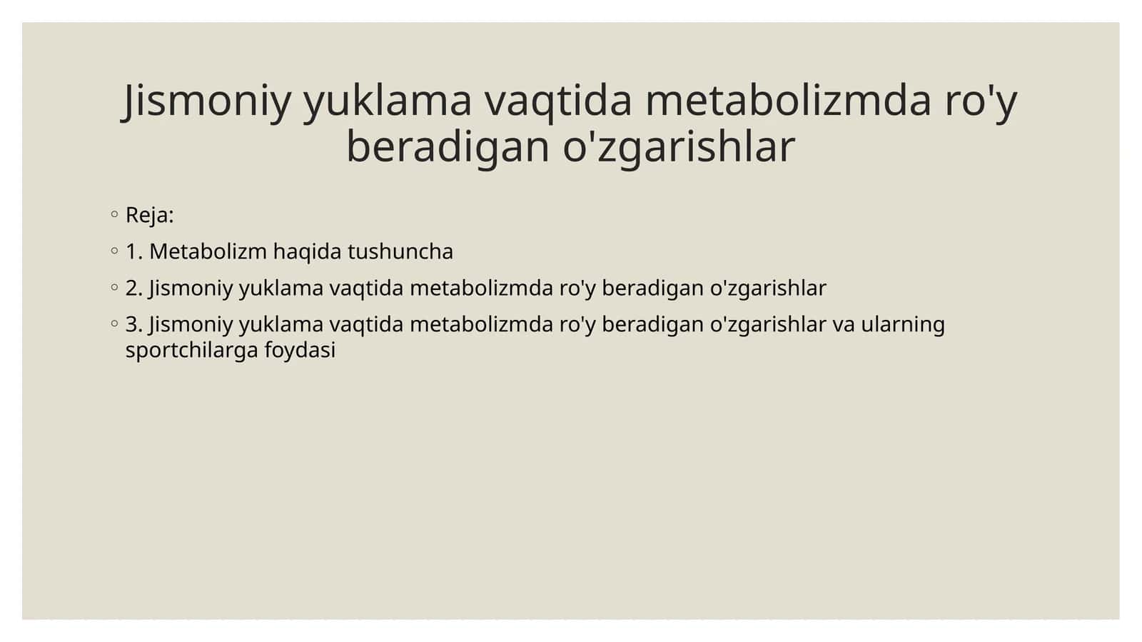 Jismoniy yuklama vaqtida metabolizmda ro'y beradigan o'zgarishlar 1