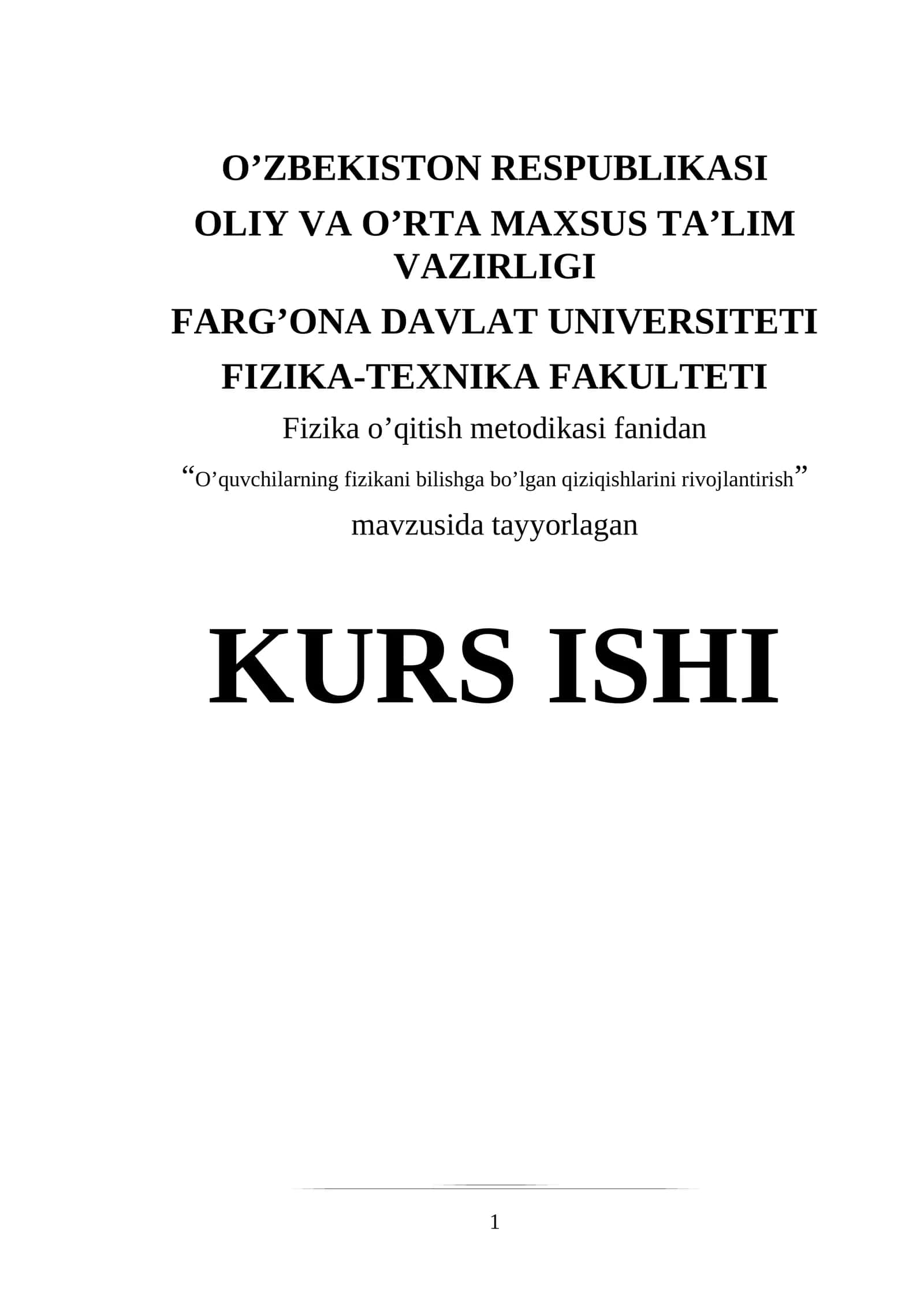 O’quvchilarning fizikani bilishga bo’lgan qiziqishlarini rivojlantirish 1
