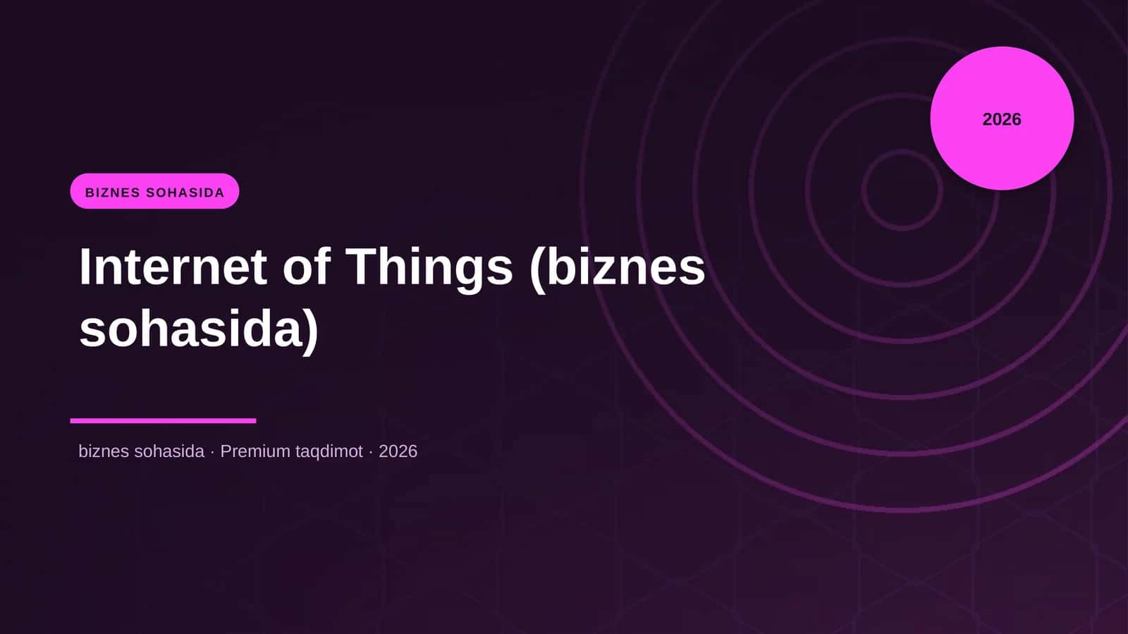 Internet of Things (biznes sohasida) 1