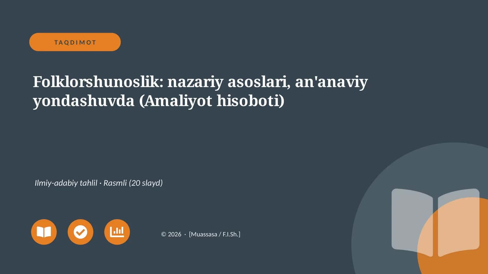 Folklorshunoslik: nazariy asoslari, an'anaviy yondashuvda (Amaliyot hisoboti) 1