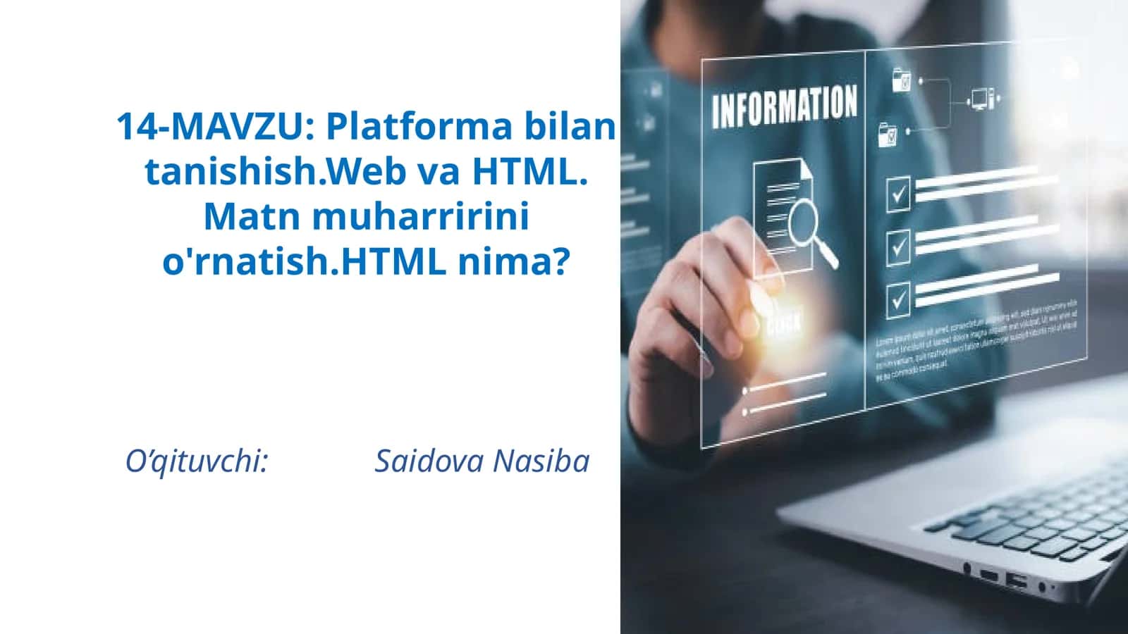 Platformabilan tanishish.Web va HTML. Matn muharririni o'rnatish.HTML nima? 1