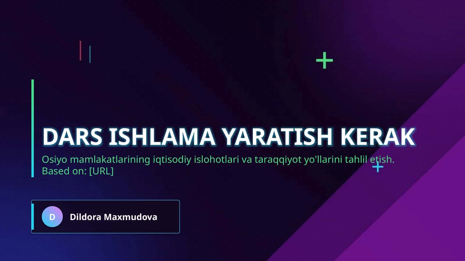 Dars ishlama yaratish kerak 1