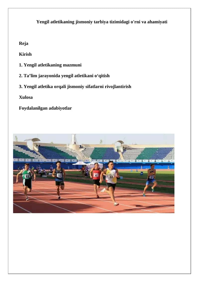 Yengil atletikaning jismoniy tarbiya tizimidagi o'rni va ahamiyati 1