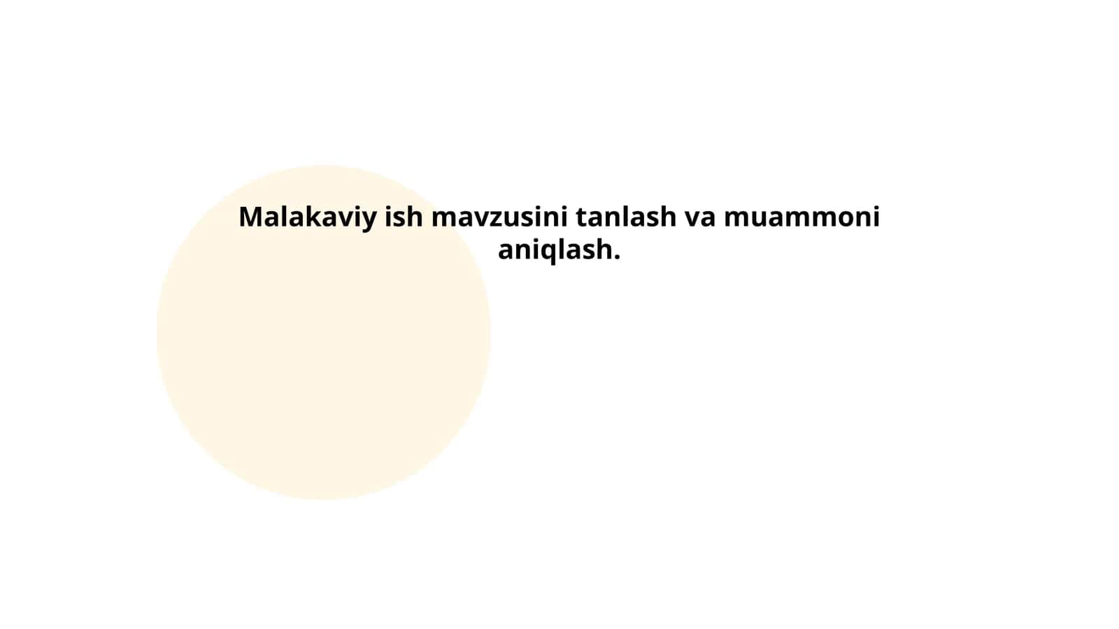 Malakaviy ish mavzusini tanlash va muammoni aniqlash 1